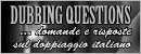 Dubbing Questions